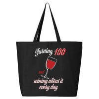 Turning 100 And Wining About It Everyday 25L Jumbo Tote