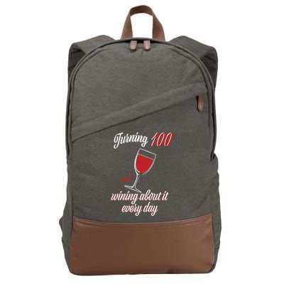 Turning 100 And Wining About It Everyday Cotton Canvas Backpack