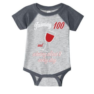 Turning 100 And Wining About It Everyday Infant Baby Jersey Bodysuit