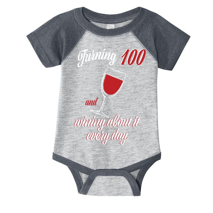 Turning 100 And Wining About It Everyday Infant Baby Jersey Bodysuit