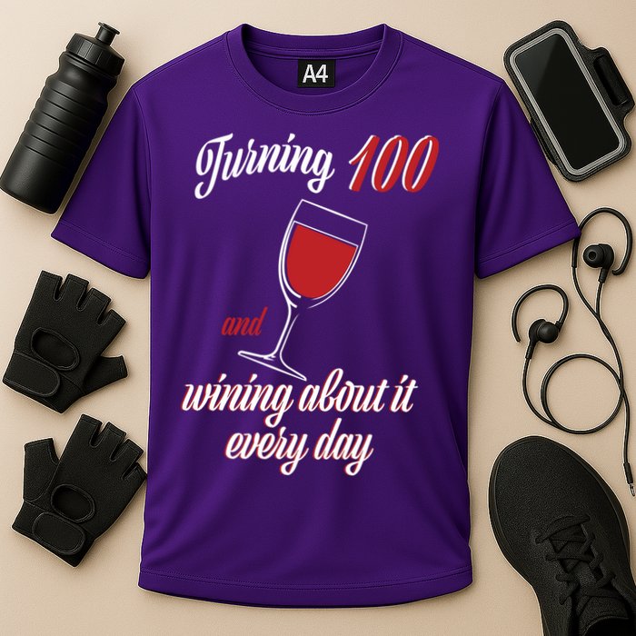 Turning 100 And Wining About It Everyday Performance Shirt