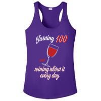 Turning 100 And Wining About It Everyday Ladies PosiCharge Competitor Racerback Tank