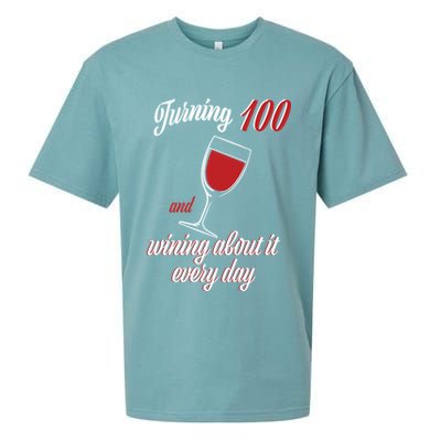 Turning 100 And Wining About It Everyday Sueded Cloud Jersey T-Shirt