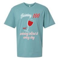 Turning 100 And Wining About It Everyday Sueded Cloud Jersey T-Shirt