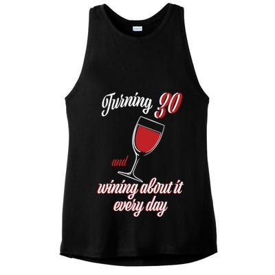 Turning 30 And Wining About It Everyday Ladies PosiCharge Tri-Blend Wicking Tank