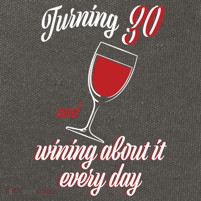Turning 30 And Wining About It Everyday Cotton Canvas Backpack