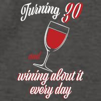 Turning 30 And Wining About It Everyday Vector Backpack