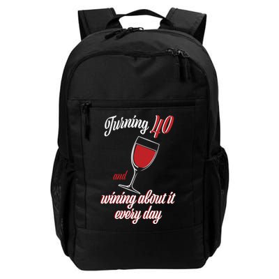 Turning 40 And Wining About It Everyday Backpack