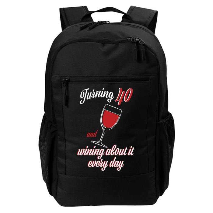 Turning 40 And Wining About It Everyday Backpack
