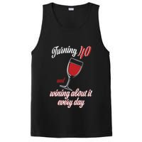 Turning 40 And Wining About It Everyday PosiCharge Competitor Tank