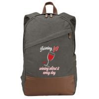 Turning 40 And Wining About It Everyday Cotton Canvas Backpack