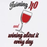 Turning 40 And Wining About It Everyday Garment-Dyed Sweatshirt