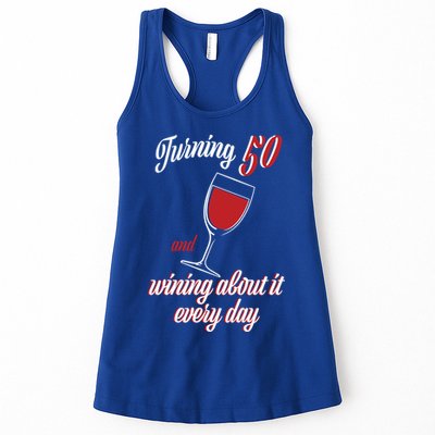 Turning 50 And Wining About It Everyday Womens Tank Top