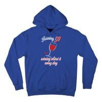 Turning 50 And Wining About It Everyday Tall Hoodie