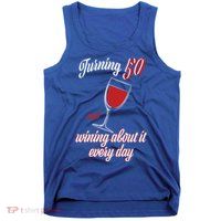 Turning 50 And Wining About It Everyday Tank Top