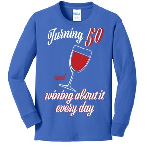 Turning 50 And Wining About It Everyday Kids Long Sleeve Shirt