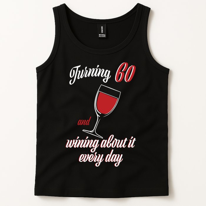 Turning 60 And Wining About It Everyday Tank Top