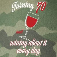 Turning 70 And Wining About It Everyday Legacy Tie Dye Trucker Hat