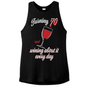 Turning 70 And Wining About It Everyday Ladies PosiCharge Tri-Blend Wicking Tank