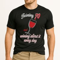 Turning 70 And Wining About It Everyday Performance Shirt