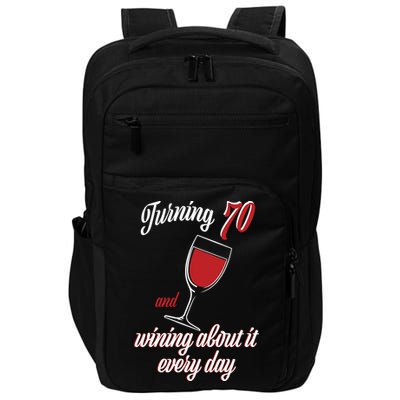 Turning 70 And Wining About It Everyday Impact Tech Backpack