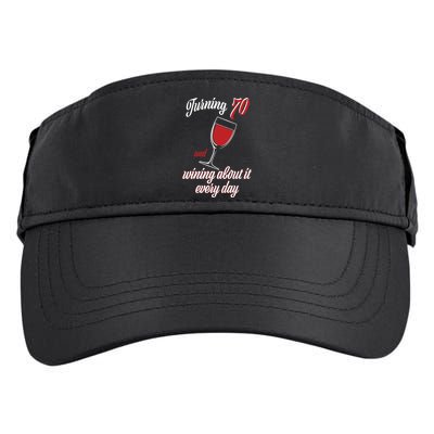 Turning 70 And Wining About It Everyday Adult Drive Performance Visor