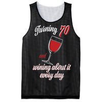 Turning 70 And Wining About It Everyday Mesh Reversible Basketball Jersey Tank