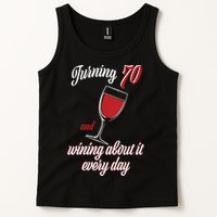 Turning 70 And Wining About It Everyday Tank Top