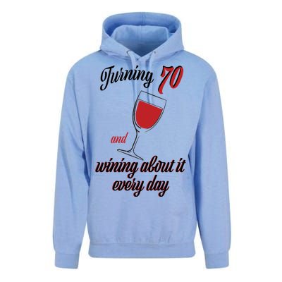 Turning 70 And Wining About It Everyday Unisex Surf Hoodie