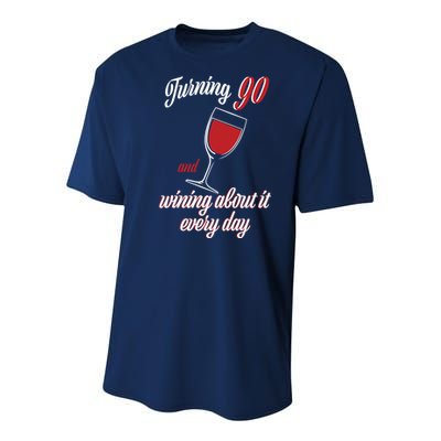 Turning 90 And Wining About It Everyday Youth Performance Sprint T-Shirt