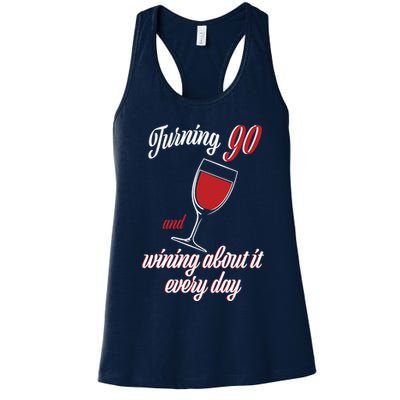 Turning 90 And Wining About It Everyday Womens Tank Top