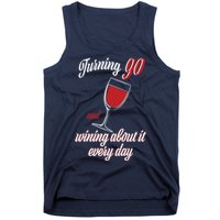 Turning 90 And Wining About It Everyday Tank Top