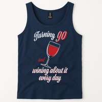 Turning 90 And Wining About It Everyday Tank Top