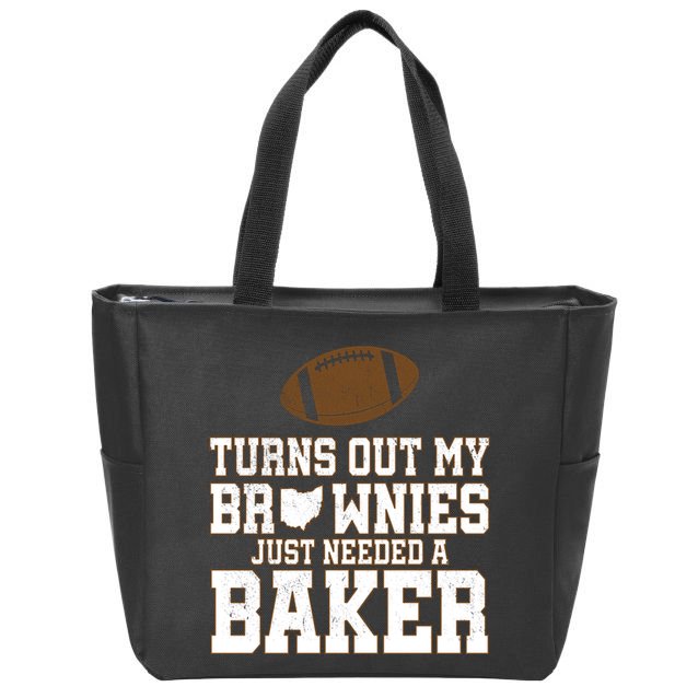 Turns Out My Brownies Just Needed A Baker Zip Tote Bag