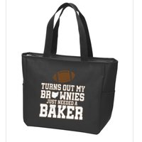 Turns Out My Brownies Just Needed A Baker Zip Tote Bag