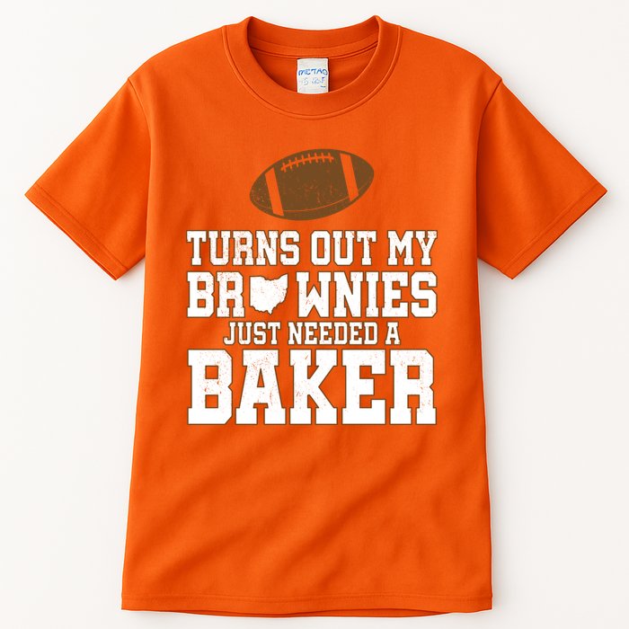 Turns Out My Brownies Just Needed A Baker Tall T-Shirt