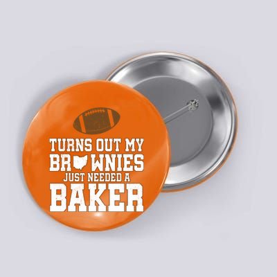 Turns Out My Brownies Just Needed A Baker Button
