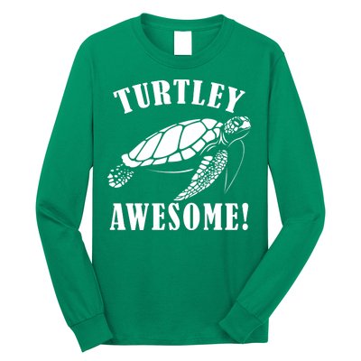 Turtley Awesome Long Sleeve Shirt