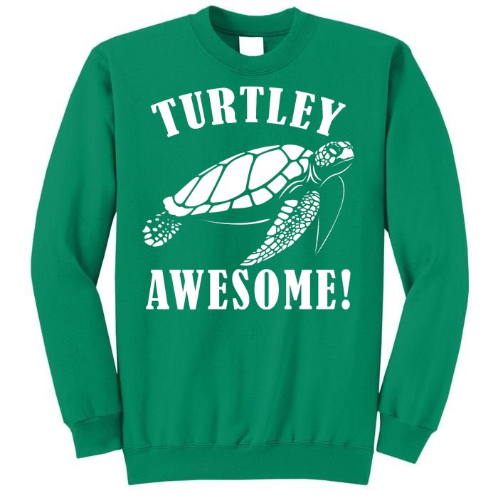 Turtley Awesome Sweatshirt