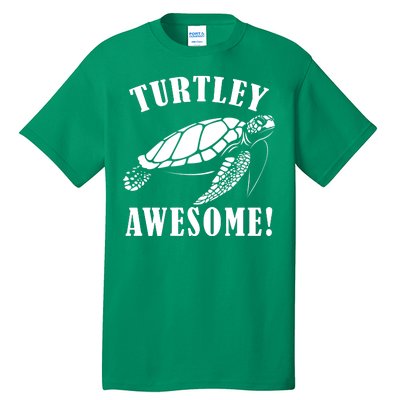 Turtley Awesome Tall T-Shirt