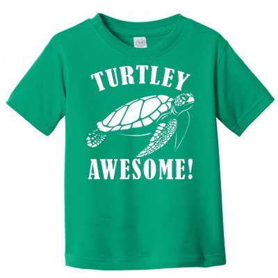 Turtley Awesome Toddler T-Shirt