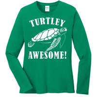 Turtley Awesome Ladies Long Sleeve Shirt