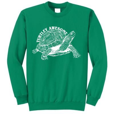 Turtley Awesome Cute Funny Turtle Meme Sweatshirt