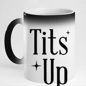 Tits Up Support Feminism Funny Gift 11oz Black Color Changing Mug