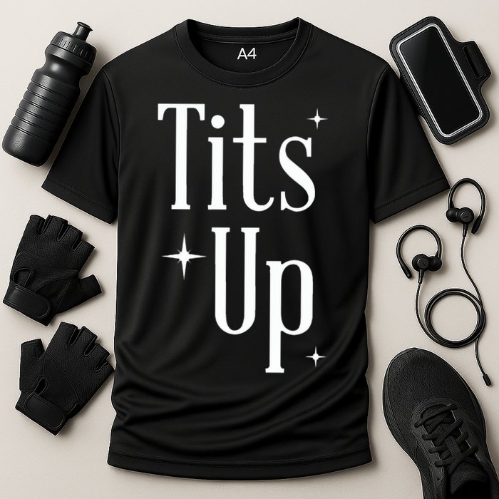Tits Up Support Feminism Funny Gift Cooling Performance Crew T-Shirt