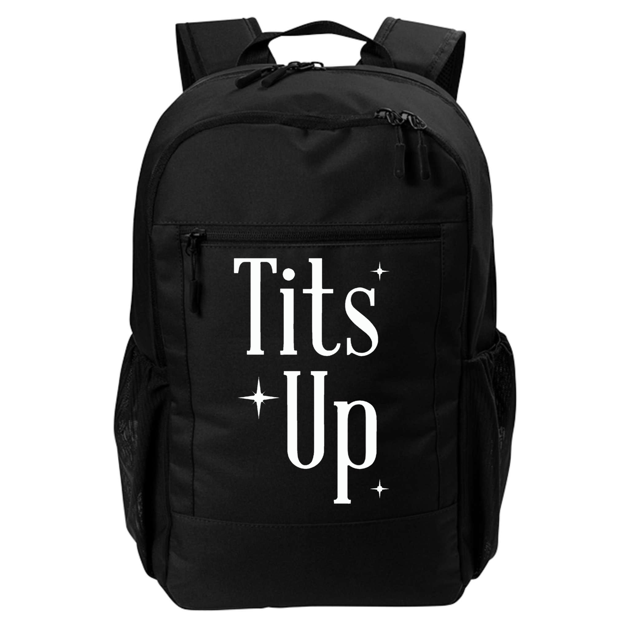 Tits Up Support Feminism Funny Gift Backpack
