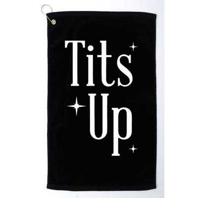 Tits Up Support Feminism Funny Gift Golf Towel
