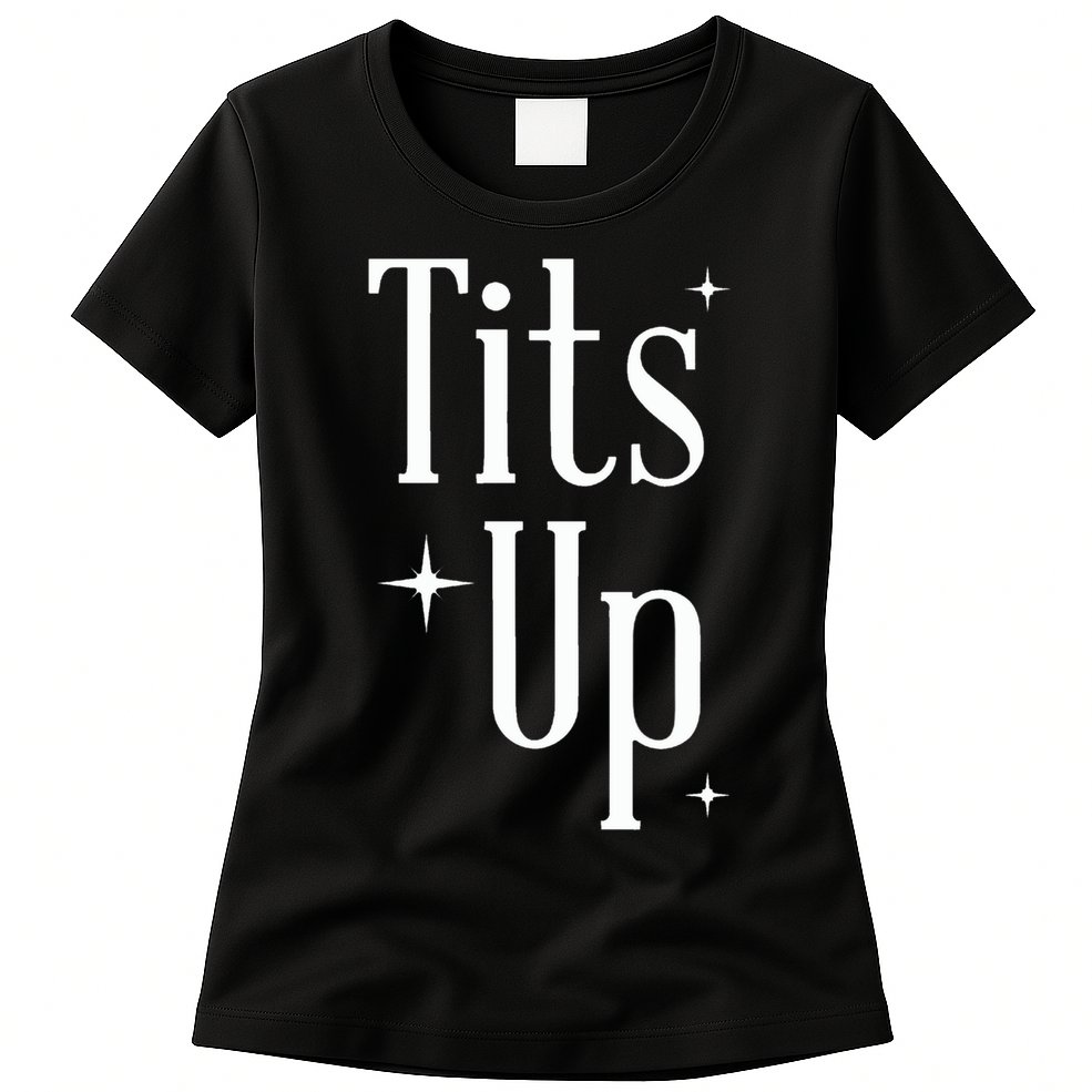Tits Up Support Feminism Funny Gift Womens T-Shirt