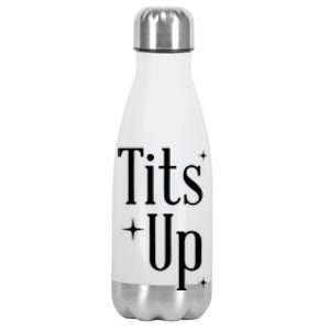 Tits Up Support Feminism Funny Gift Stainless Steel Insulated Water Bottle