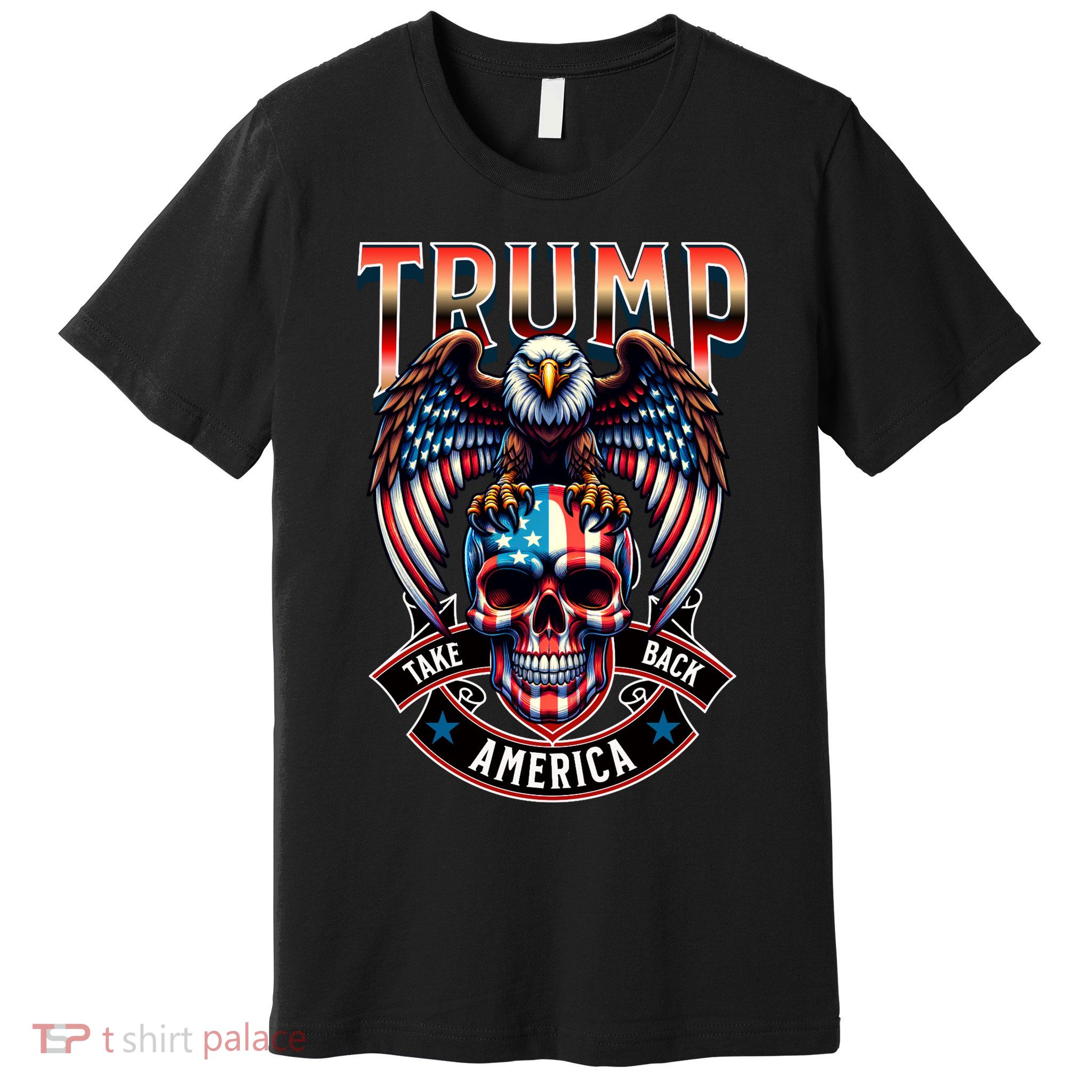 Trump Usa Skull Eagle Front And Back Logo Premium T-Shirt